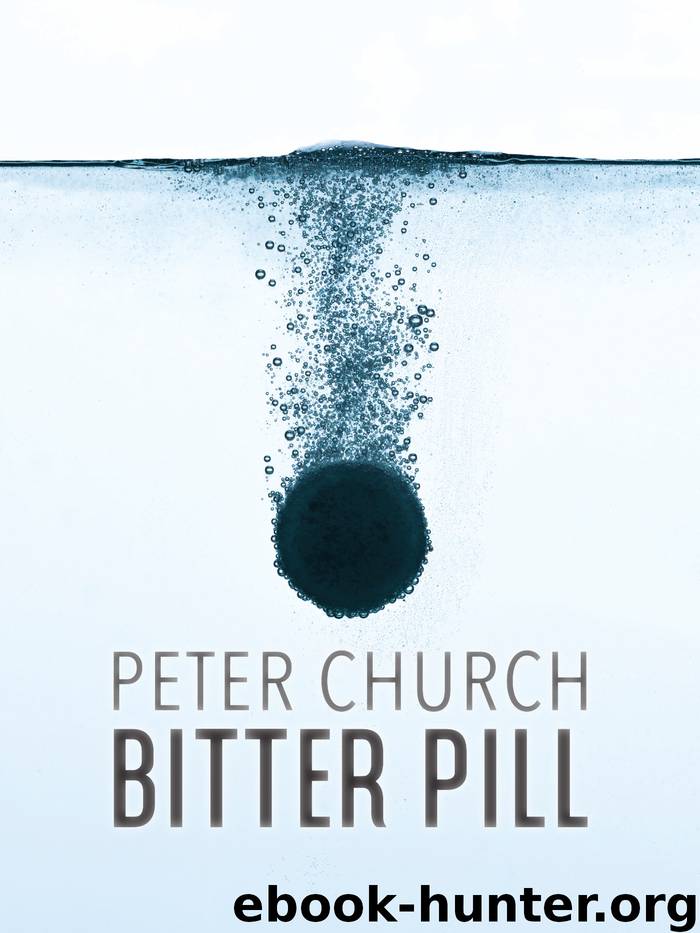 Bitter Pill by Peter Church free ebooks download